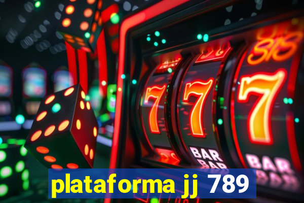 plataforma jj 789